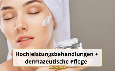 Kosmetische Hochleistungsbehandlungen + dermazeutische Pflege